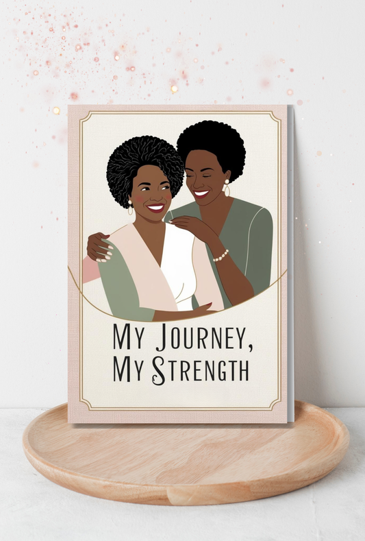 My Journey My Strength Journal